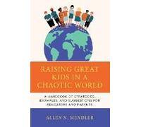 Raising Great Kids In A Chaotic World