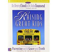 Raising Great Kids Workbook For Parents Of School-Age Children
