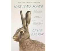 Raising Hare: A Memoir