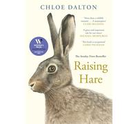 Raising Hare: The heart-warming true story of an unlikely friendship