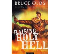 Raising Holy Hell: A Novel