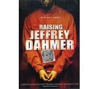 Raising Jeffrey Dahmer