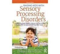 Raising Kids With Sensory Processing Disorders by Gibbs & OTD & OTRL & Varleisha Gibbs OTD OTRL Varleisha (Auteur)