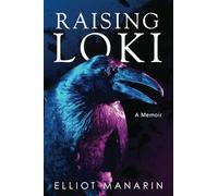 Raising Loki