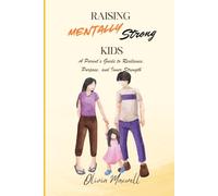 Raising Mentally Strong Kids