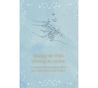 Raising My Child, Missing My Mother: A Guided Grief Journal for those parenting without their Mother