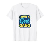 Raising My Girl Gang Mom Cadeau de fête des mères Amusant pour Femme T-Shirt