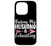 Raising My Husband is Exhausting Wifey Mariée Wifey Coque pour iPhone 14 Pro