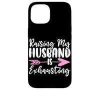 Raising My Husband is Exhausting Wifey Mariée Wifey Coque pour iPhone 15