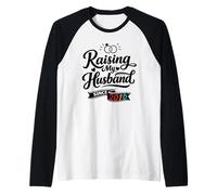 Raising My Husband Since 2016 Funny Wedding Anniversary Wife Manche Raglan