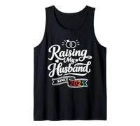 Raising My Husband Since 2025 Funny Wedding Anniversary Wife Débardeur