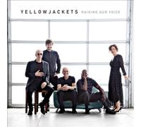 Raising Our Voice by Yellowjackets [Audio CD] NEUF