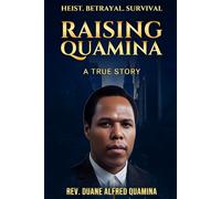 RAISING QUAMINA