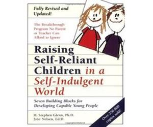 Raising Self-Reliant Children in a Self-Indulgent World H. Stephen Glenn, Jane Nelsen, Stephen Glenn (Auteur)