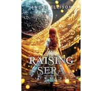 Raising Sera - Lineage