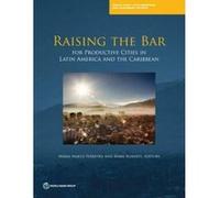 Raising the Bar (World Bank Latin American and Caribbean studies) - [Version Originale] Inconnu (Auteur)