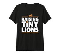 Raising Tiny Lions T-Shirt Haut de Gamme