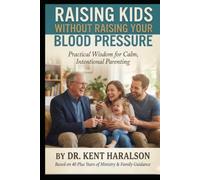 Raising Your Children Without Raising Your Blood Pressure