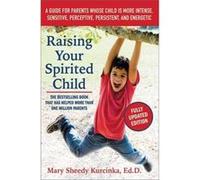 Raising Your Spirited Child Third Edition by Mary Sheedy Kurcinka Paperback Book Mary Sheedy Kurcinka, (Auteur)