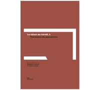 Raison Au Travail - Tomes 2, Traversées Du Spinozisme