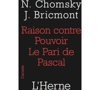 raison contre pouvoir, le pari de pascal