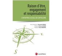 Raison d'être, responsabilité et engagement. L'entreprise au-delà du capitalisme