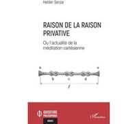 Raison de la raison privative Helder Serpa (Auteur)