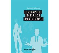 Raison d'être de l'entreprise - Bertrand Valiorgue - U.blaise Pascal Clermont-Ferrand - broché - Etude