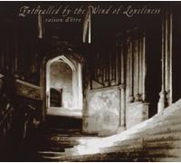 Raison D'etre - Enthralled by The Wind of Loneliness [Import]