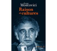 Raison et cultures - Serge Moscovici - Ecole Des Hautes Etudes En Sciences Sociales - broché - Essai