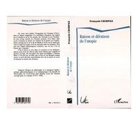 Raison et déraison de l'utopie - François Chirpaz - L'harmattan - broché - Livre