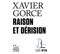 Xavier Gorce – Raison et dérision – Gallimard