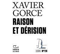Xavier Gorce – Raison et dérision – Gallimard