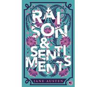 Raison et sentiments Jane Austen (Auteur), Dominique Barbéris (Préface), Pierre Goubert (Traduction)
