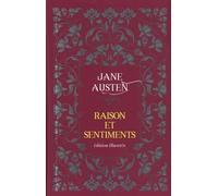 Raison Et Sentiments - Edition Illustrée