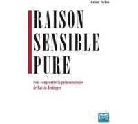 Raison sensible pure Roland Techou (Auteur)