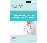 Raisonnement clinique en médecine d'urgence