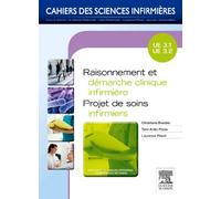 Raisonnement et démarche clinique infirmière - Projet de soins infirmiers: Unité d'enseignement 3.1 et 3.2