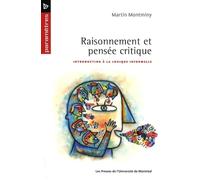Raisonnement et pensée critique: Introduction à la logique informelle