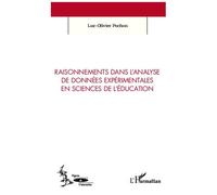 Raisonnements dans l'analyse de données expérimentales en sciences de l'éducation - Luc-Olivier Pochon - L'harmattan - broché - Essai