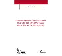 Raisonnements dans l'analyse de données expérimentales en sciences de l'éducation - Luc-Olivier Pochon - L'harmattan - broché - Essai