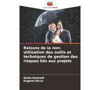 Raisons de la non-utilisation des outils et techniques de gestion des risques liés aux projets
