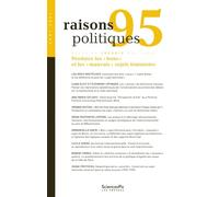 Raisons politiques 95 - Produire les "bons" et les "mauvais"