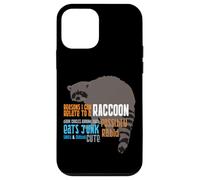 Raisons pour lesquelles Je Peux m'identifier à Un Raton Laveur drôle et Mignon Coque pour iPhone 12 Mini