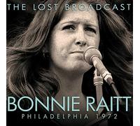 Raitt - The Lost Broadcast