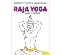 Raja yoga - La voie spirituelle