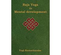 Raja Yoga Or Mental Development
