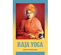 Raja Yoga: Swami Vivekananda