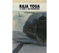 Raja Yoga: The Path of Self-knowledge