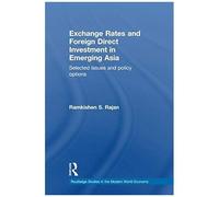 Rajan, R: Exchange Rates And Foreign Direct Investment In Em